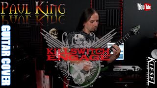 Killswitch Engage - Desperate Times [ Guitar Cover ] By: Paul King // TAB // 4K