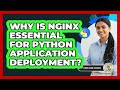 Why Is Nginx Essential For Python Application Deployment? - Python Code School