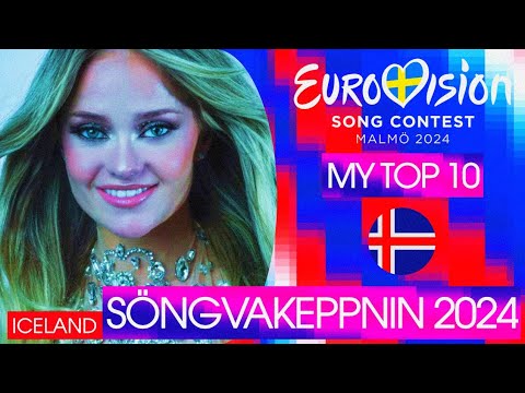 🇮🇸 Söngvakeppnin 2024 | My Top 10 | Eurovision 2024 - YouTube