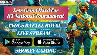 Lets Grind Hard For National Tournaments, Indus Battle Royale Live #induslive #shortslive #shorts