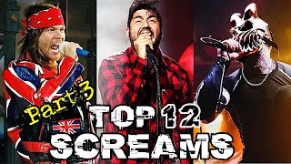 TOP 12 SCREAMS - PART 3