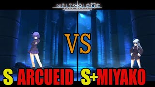 【メルブラ】S アルクェイド│ARCUEID vs S+ 都古 │MIYAKO【MELTY BLOOD TYPE LUMINA】