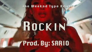 The Weeknd Retro Pop Type Beat | "ROCKIN'"