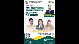 Webinar KKG Seri 14 - Game dan Diferensiasi Pembelajaran untuk Belajar yang Menyenangkan