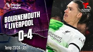 Highlights & Goles: Bournemouth v. Liverpool 0-4 | Premier League | Telemundo Deportes