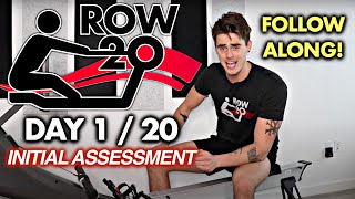 ROW-20 - Day 1 of 20 - The BEST Beginner's Rowing Follow-Along Program Begins!