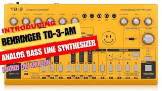 Introducing the Behringer TD-3-AM Analog Bass Line Synthesizer. [Product link in description below]