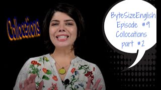 Episode #9 - Collocations part #2