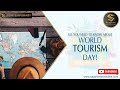 World Tourism Day 27 September 2023 | #tourismmatters #pakistan #travel