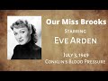 Our Miss Brooks - Conklin's Blood Pressure - July 3, 1949 - Old-Time Radio Comedy