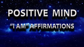 Affirmations for Health, Wealth Happiness, I AM Positive Mind 30 day program