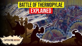 The Battle of Thermopylae: Last Stand of the Greeks Explained