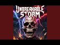 Unbreakable Storm