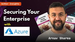 Master Azure Security: Cloud Defense Guide by Microsoft MVP Arnav Sharma 🛡️