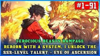 Ferocious Beasts Rampage: Reborn with a System, I Unlock the SSS-Level Talent - Eye of Ascension