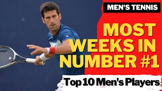 MOST WEEKS in NUMBER ONE ATP RANKING | Men's Tennis | Pete Sampras, Roger Federer, Novak Djokovic ?
