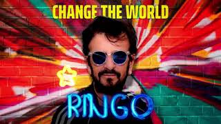 Ringo Starr - Let’s Change The World (Audio)
