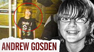The Disappearance of Andrew Gosden