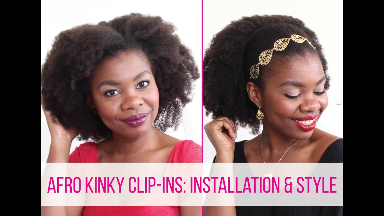 Afro Kinky Clip-ins: Installation & Style On 4C Hair | African Natural ...