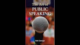 The Art of Public Speaking By: Dale Carnegie  | (AudioBook)