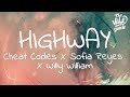 Cheat Codes x Sofia Reyes x Willy William - Highway (Lyrics)