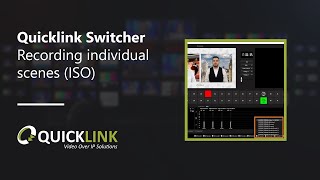 QuickLink StudioPro: Recording individual scenes (ISO)