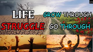 LIFE STRUGGLE - Struggle makes you Stronger Motivation