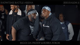 SHOWTIME BATTLE ARENA: Biggs Da Proof vs Bubba Forde - JERUSALEM II