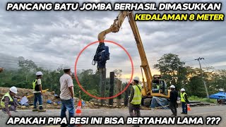 Pancang Batu Jomba Berhasil Dimasukkan !!! Apakah Pipa Besi Ini Bisa Bertahan Lama