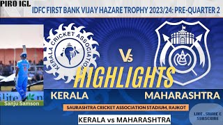 Vijay Hazare Trophy | Kerala vs Maharashtra Match highlights | Sanju Samson #vijayhazaretrophy