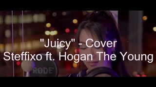 Juicy - Doja Cat ft. Tyga - (Steffixo ft. Hogan The Young)