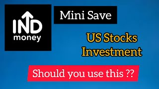 What is INDMoney Mini Save | Should you use this ? | How it Works | Stocks Investing | USStocks