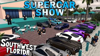 HUGE SUPERCAR SHOW!!! || ROBLOX - Southwest Florida