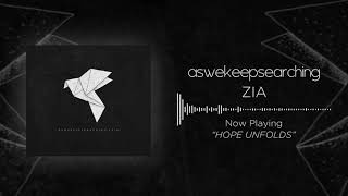 aswekeepsearching - Hope Unfolds