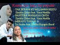 KUMPULAN LAGU POPULER - ZINIDIN ZIDAN FEAT. YAYA NADILA - TRI SUAKA FEAT. DODHI - ARIEF - cover lagu