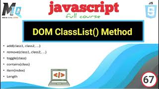DOM classList(); Methods In javascript // different types M ?