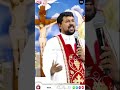 ഇതാണ് നമ്മൾ ഉറപ്പു വരുത്തേണ്ടത് ... catholic status video 323. fr.daniel poovannathil