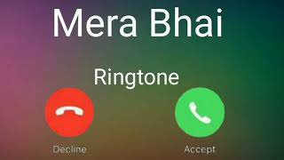Brother Special Ringtone Hai | New Whatsapp Status Mera Bhai Tu Meri Jaan
