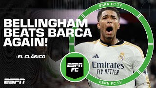 BELLINGHAM SCORES 91ST MINUTE WINNER IN EL CLÁSICO! | ESPN FC