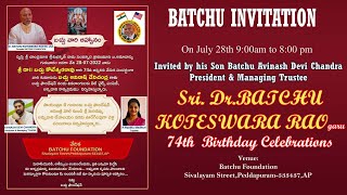 74th Birthday Celebrations Of Sr.Dr.Batchu Koteswara Rao Garu