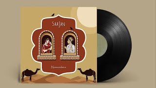 Nawazishein - Saajan (Official Audio)