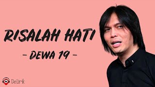 Risalah Hati - Dewa 19 (Lirik Lagu) ~ Once