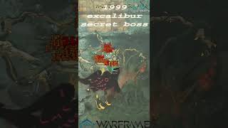 #warframe カリバーで裏ボス　#1999 #secret #secretboss #excalibur #thehex