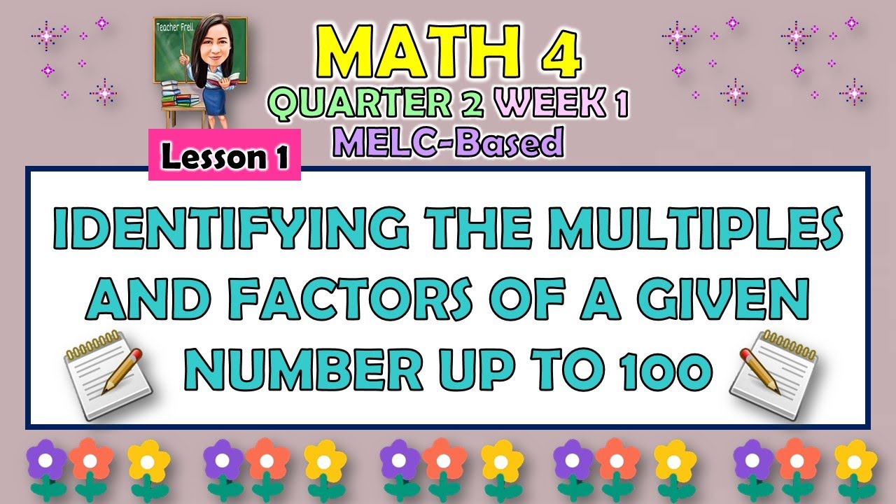 Math 4 Quarter 2 Week 1 Lesson 1 Identifying The Multiples And