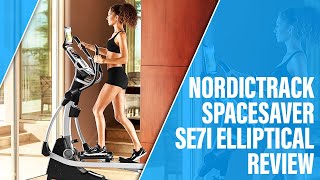 NordicTrack SpaceSaver SE7i Elliptical Review: Is It Worth Your Money?