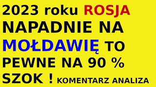 2023 Mołdawia kolejna na liście Rosji ? komentarz