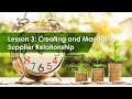 Lesson 3 Supply Chain Management: Creating and Managing Supplier Relationship