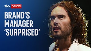 Russell Brand's former manager 'very surprised'