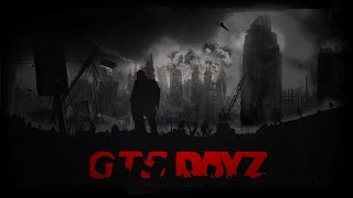 DayZ - GTS #EP.2 - Napf Overpoch [G4cE] Morning Start