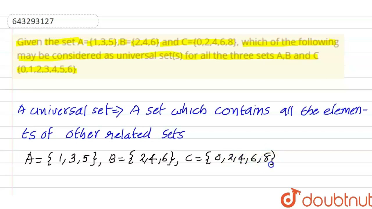 Given The Set A={1,3,5},B={2,4,6} And C={0,2,4,6,8}, Which Of The ...